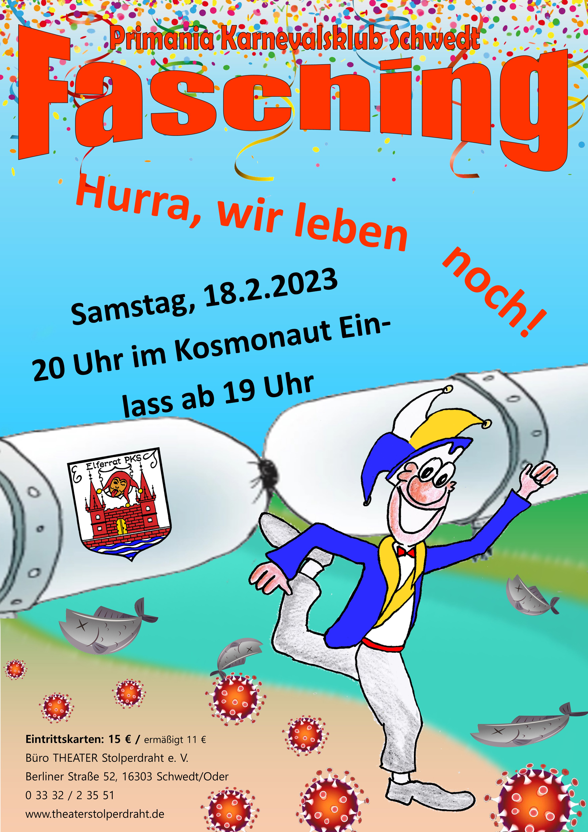 Plakat: Zeichnung tanzender Karnevalist vor zugedrehter Pipeline, Veranstaltungsdaten Plakat: Zeichnung tanzender Karnevalist vor zugedrehter Pipeline, Veranstaltungsdaten